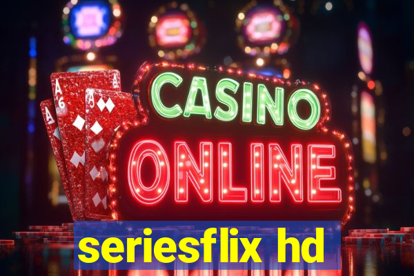 seriesflix hd